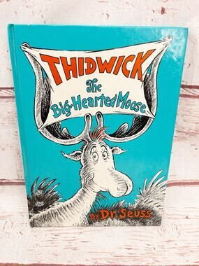 THIDWICK THE BIG-HEARTED MOOSE Hardcover Book Dr Seuss Random House Classic
